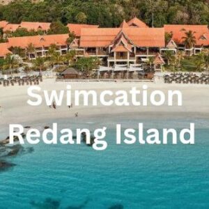 Swimcation Redang Island